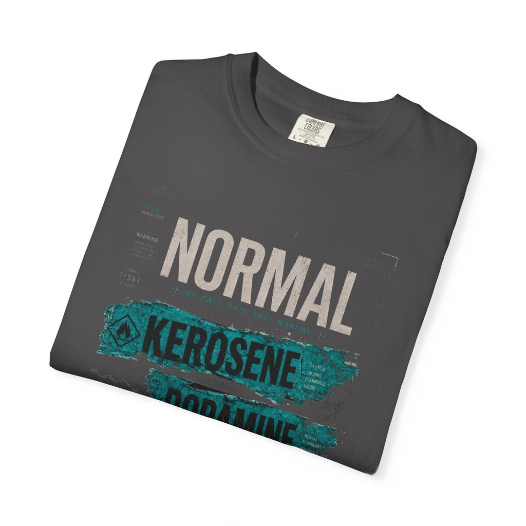 Normal Kerosene Dopamine Graphic Tee — Chemical Induced Statement T-Shirt