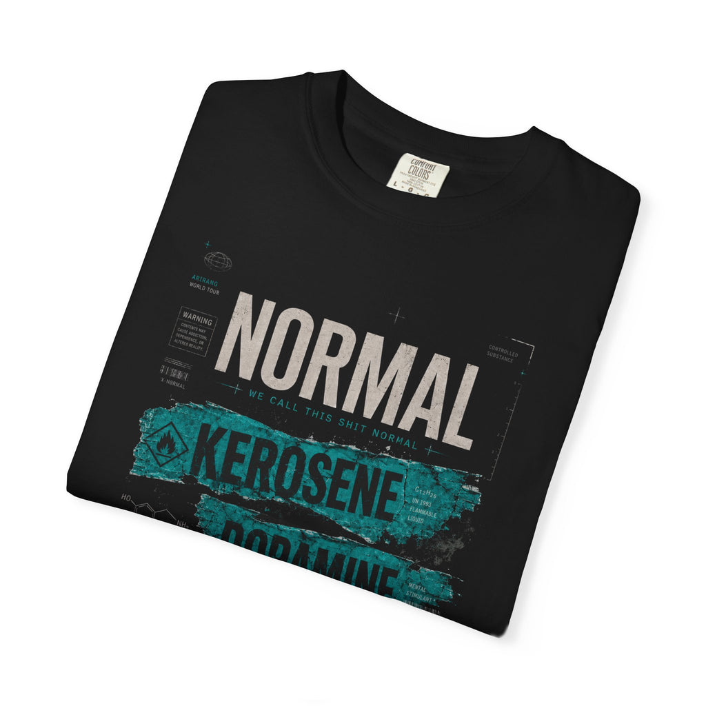 Normal Kerosene Dopamine Graphic Tee — Chemical Induced Statement T-Shirt