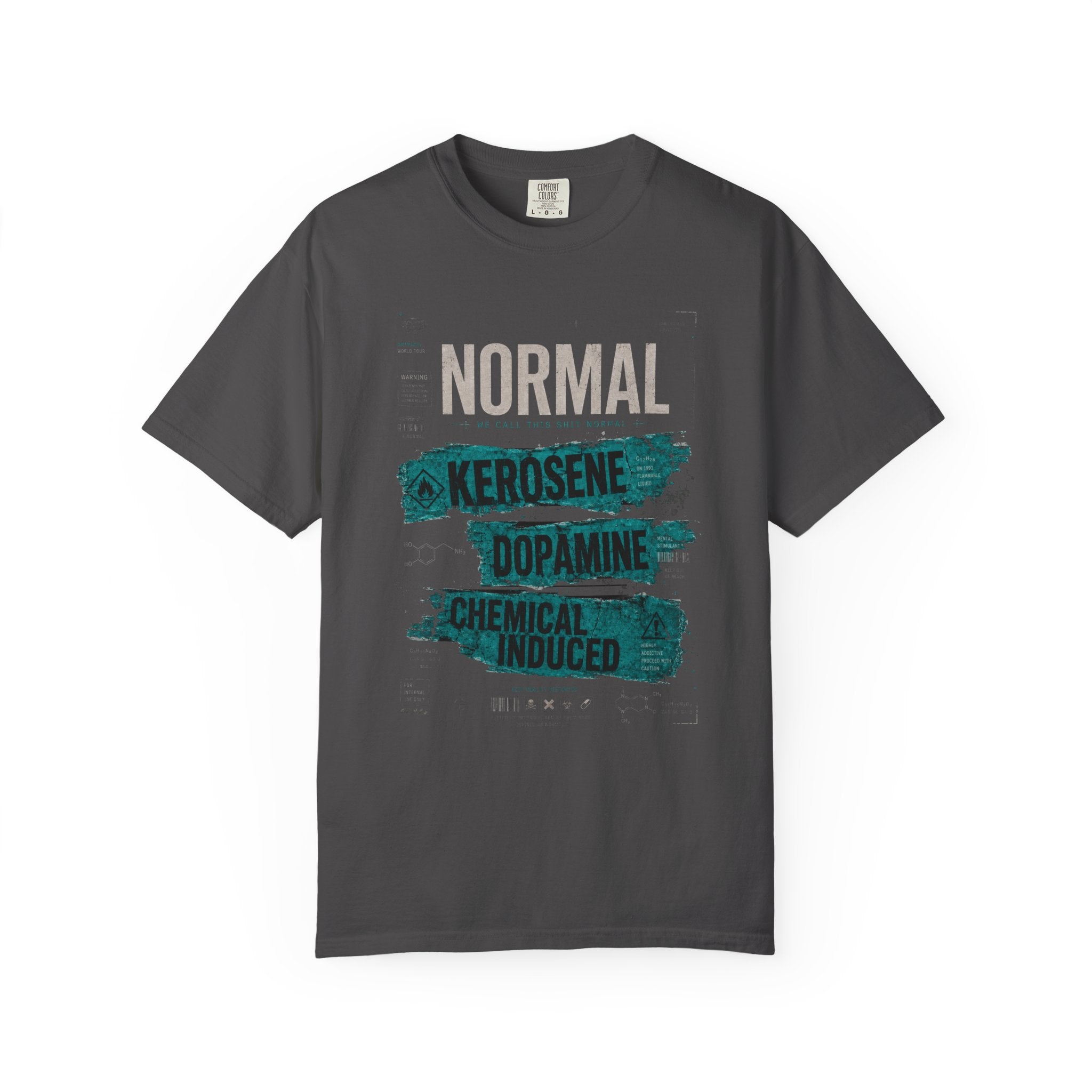 Normal Kerosene Dopamine Graphic Tee — Chemical Induced Statement T-Shirt